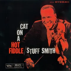 Stuff Smith – Cat On A Hot Fiddle (CD, Album)