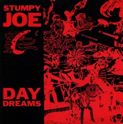 Stumpy Joe – Daydreams (Vinyl, 7")
