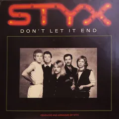 Styx – Don't Let It End (Vinyl, 7")