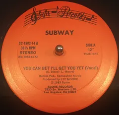Subway (22) – You Can Bet I'll Get You Yet (Vinyl, 12")