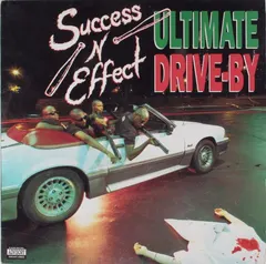 Success – N - Effect - Ultimate Drive-By (Vinyl, 12")