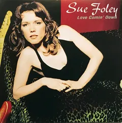 Sue Foley Shanachie – Love Comin' Down (CD, Album)