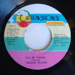 Sugar Black – I'll Be There (Vinyl, 7")