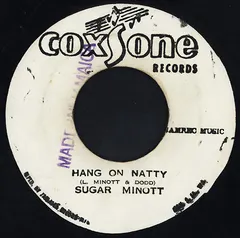 Sugar Minott Coxsone Records – Hang On Natty (Vinyl, 7")