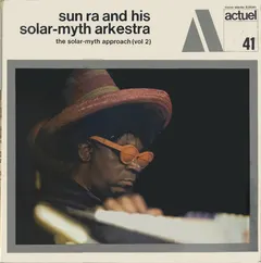 Sun Ra And His Solar-myth Arkestra* – The Solar-myth Approach, Vol. 2 (Vinyl, LP)