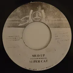 Super Cat (2) – Mud Up (Vinyl, 7")