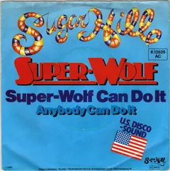 Super-Wolf Sugar Hill Records – Super-Wolf Can Do It (Vinyl, 7")