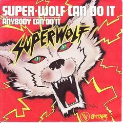 Super-Wolf – Super-Wolf Can Do It (Vinyl, 7")