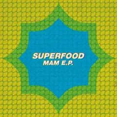 Superfood – MAM E.P. (Vinyl, 10")