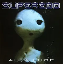 Superzoo – Alla Luce (CD, Album)