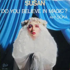 Susan – Do You Believe In Magic? (Vinyl, 7")
