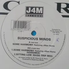 Suspicious Minds – Some Harmony / Some Harmony (Hardmix) (Vinyl, 12")
