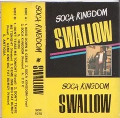 Swallow (4) – Soca Kingdom (Cassette)