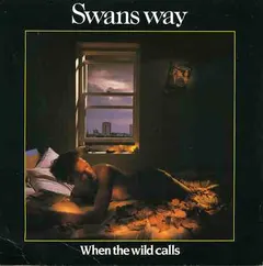 Swans Way – When The Wild Calls (Vinyl, 7")