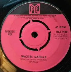 Sweeneys Men* – Waxies Dargle (Vinyl, 7")