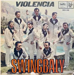 Swingbaly* – Violencia (Vinyl, 7")