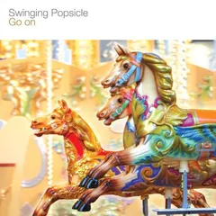 Swinging Popsicle – Go On (CD, Album)