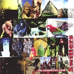 Switters – The Anabaptist Loop (CD, Album)