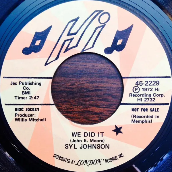 Syl Johnson – We Did It