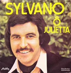 Sylvano (2) – Ô Julietta (Vinyl, 7")