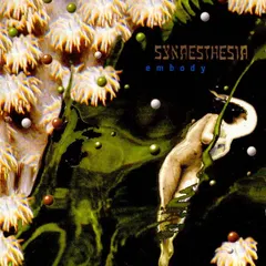 Synaesthesia – Embody (CD, Album)