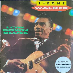 T-Bone Walker – Low Down Blues (Vinyl, LP)