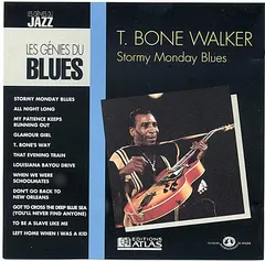 T. Bone Walker* Editions Atlas – Stormy Monday Blues (CD, Album)