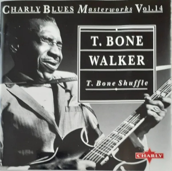 T-Bone Walker – T. Bone Shuffle