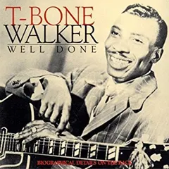 T-Bone Walker – Well Done (CD, Compilation)