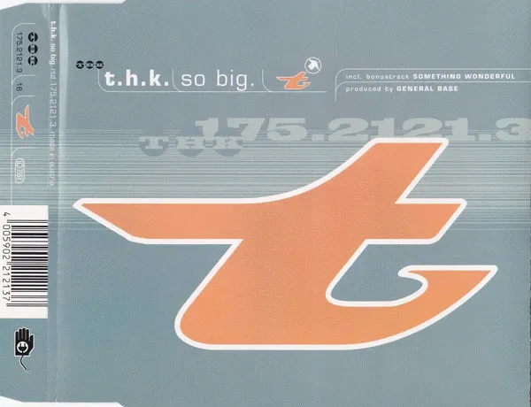 T.H.K.* – So Big
