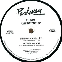 T-Kut – Let Me Take U (Vinyl, 12")