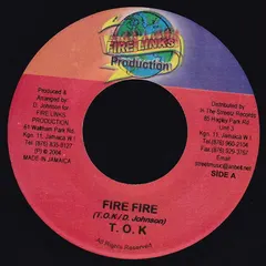 T.O.K. – Fire Fire (Vinyl, 7")