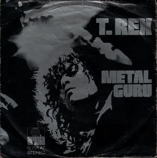 T. Rex – Metal Guru