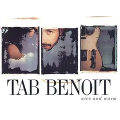 Tab Benoit – Nice And Warm (CD, Album)