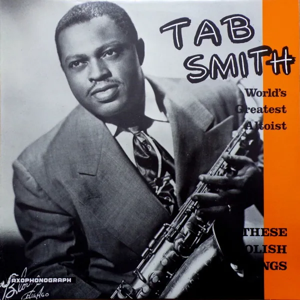 Tab Smith – These Foolish Things