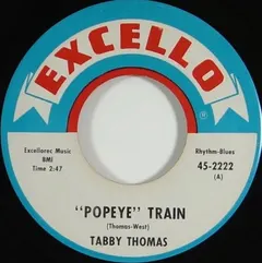 Tabby Thomas – "Popeye" Train (Vinyl, 7")