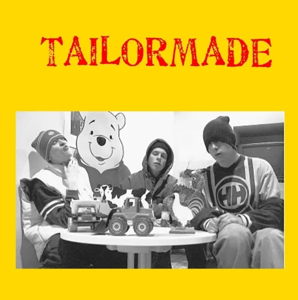 Tailormade – Tailormade