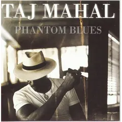Taj Mahal Private Music – Phantom Blues (CD, Album)