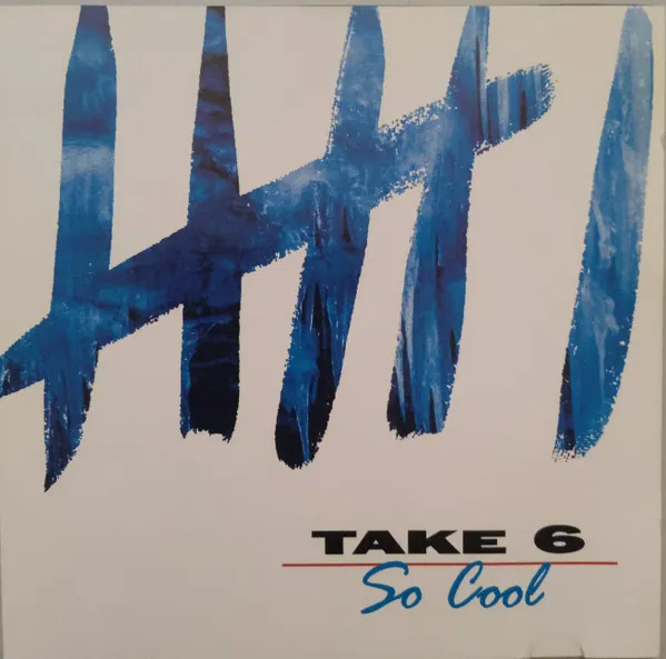 Take 6 – So Cool