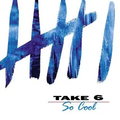 Take 6 – So Cool (CD, HDCD)