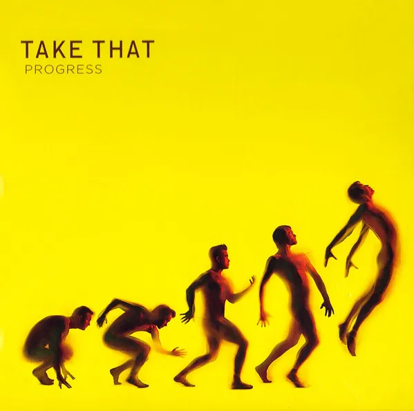 Take That – Progress