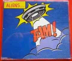 Tam! (13) – Aliens (CD, Single)