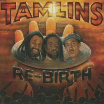 Tamlins* – Re-Birth
