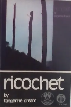 Tangerine Dream – Ricochet (Cassette, Album)