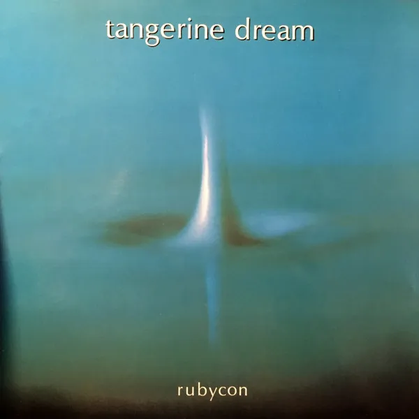 Tangerine Dream – Rubycon