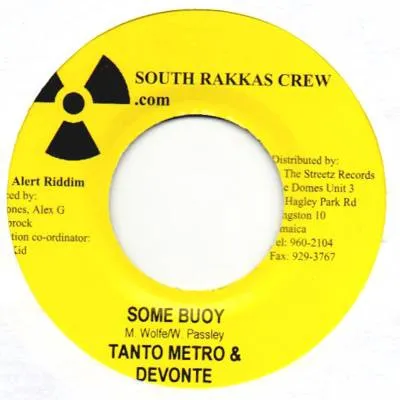 Tanto Metro & Devonte – Some Buoy