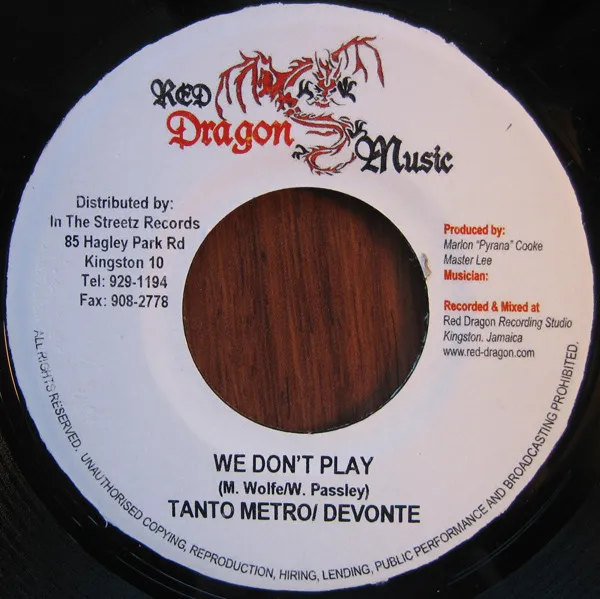 Tanto Metro & Devonte – We Don't Play