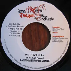 Tanto Metro & Devonte – We Don't Play (Vinyl, 7")