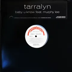 Tarralyn* Featuring Murphy Lee – Baby U Know (Vinyl, 12")