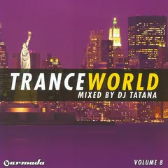 Tatana* – Trance World Volume 8 (CD, Mixed)